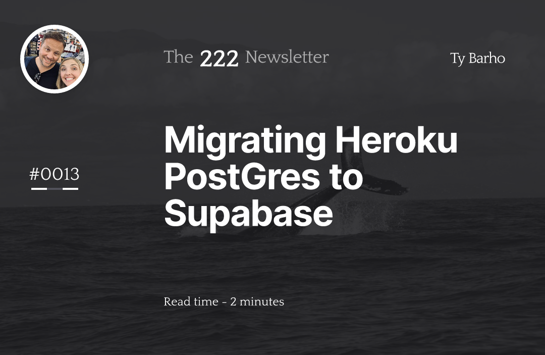 Migrating Heroku PostGres to Supabase
