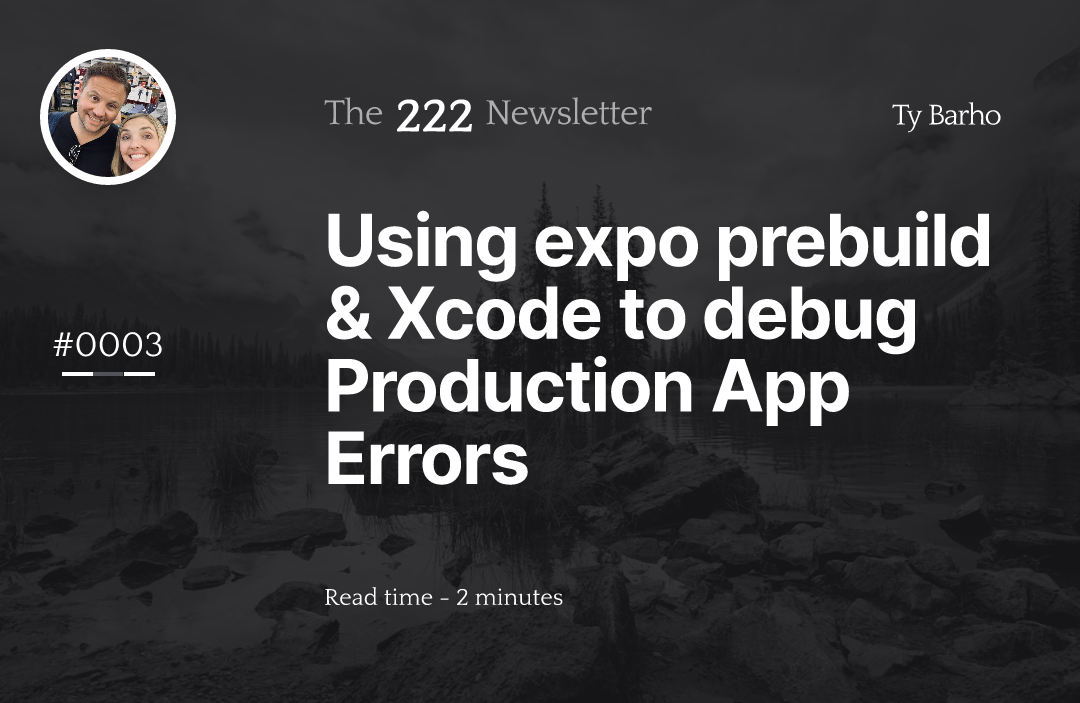 Using expo prebuild & Xcode to debug Production App Errors